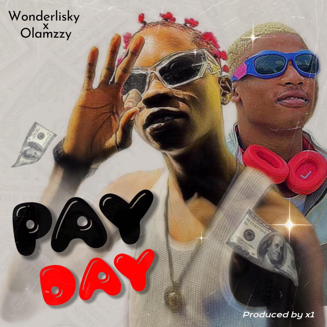 TMAQTALK MUSIC : Wonderlisky Ft. Olamzzy - Pay Day