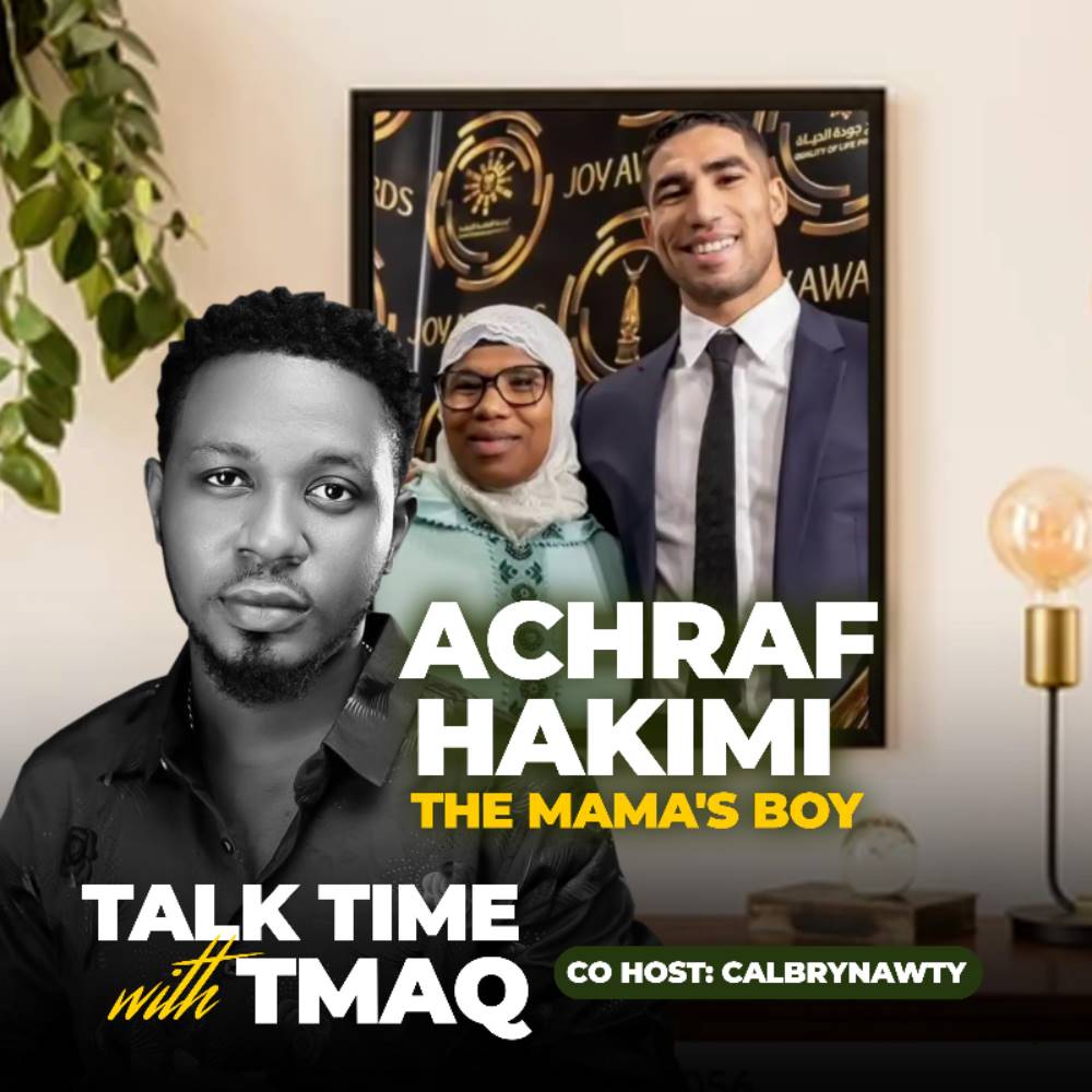 TALK TIME WITH TMAQ : Tmaq Ashraf Hakimi The Mama's Boy Feat. Calbrynawty