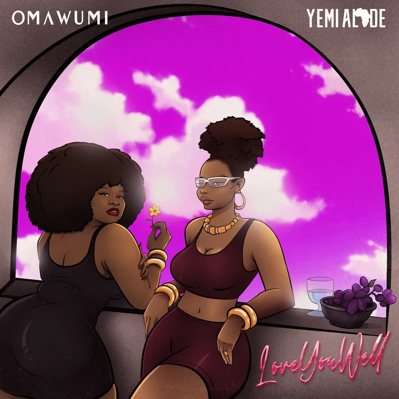 Omawumi, Yemi Alade role back the years on new single 'Love You Well'