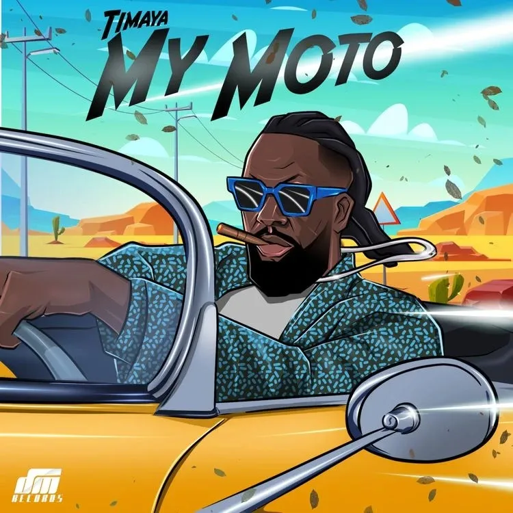 TMAQTALK MUSIC : Timaya – My Moto
