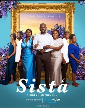Biodun Stephen's 'Sista' Lands Official Release Date on Prime Video