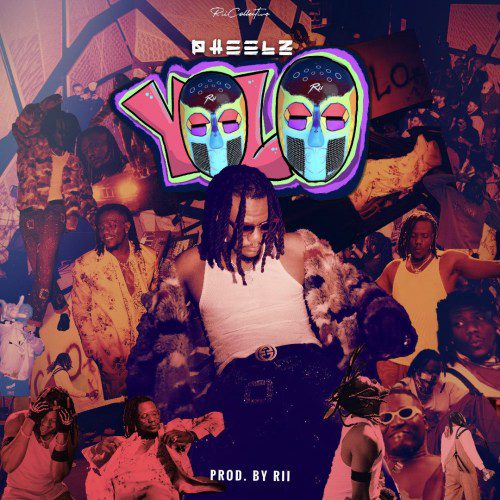 Pheelz Takes the Music Scene by Storm with Captivating New Single "YOLO"