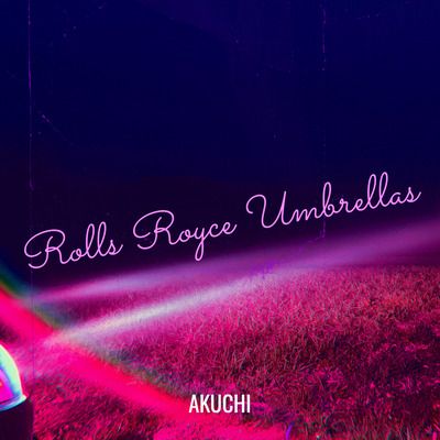 TMAQTALK MUSIC: Akuchi - Rolls Royce