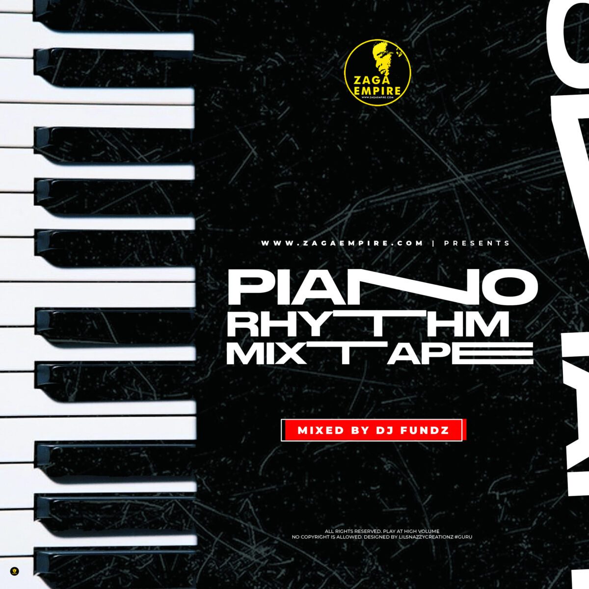 TMAQTALK MIXTAPE: ZagaEmpire X DJ Fundz – Piano Rhythm Mix