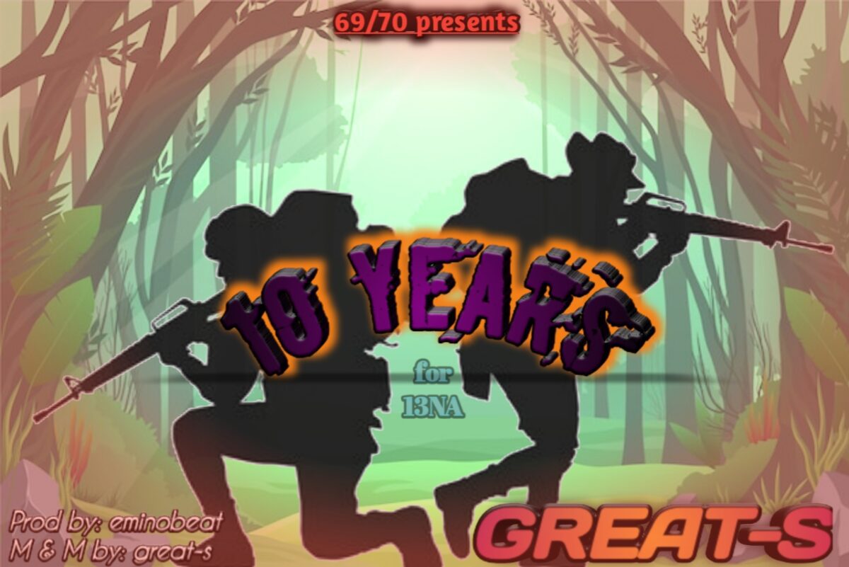 TMAQTALK MUSIC : GREAT-S - "13NA" (10 YEARS)