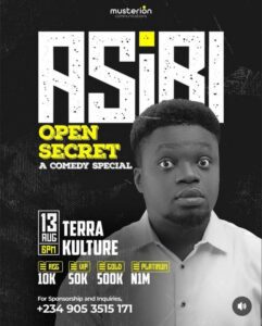 ASIRICOMEDY SETS TO HOST OPEN SECRET 