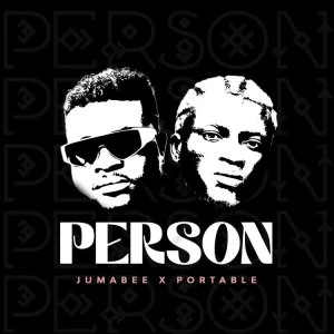 TMAQTALK MUSIC : Jumabee – Person ft. Portable