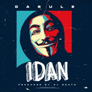 TMAQTALK MUSIC : Darule – Idan