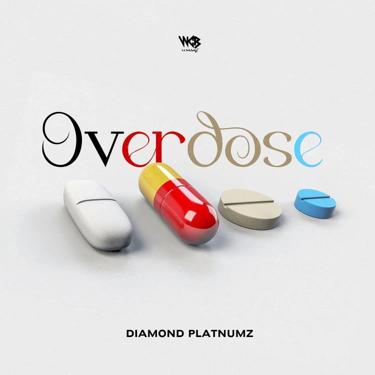TMAQTALK MUSIC : Diamond Platnumz – Overdose