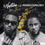 TMAQTALK MUSIC : DJ NEPTUNE X INTERNATIONAL BOY – LAGOS