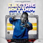 TMAQTALK MIXTAPE : Dj Nero Ejanla – Electric rthym mix vol 1