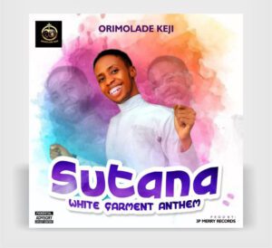 TMAQTALK MUSIC : Orimolade Keji – Sutana