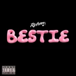 TMAQTALK MUSIC : Rotimi – Bestie