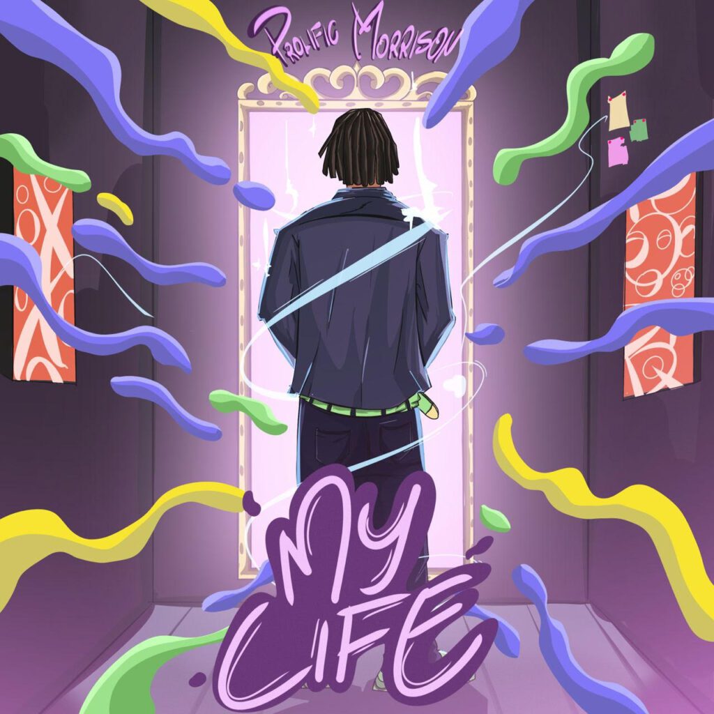 TMAQTALK MUSIC : Prolific Morrison – My Life