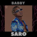 TMAQTALK MUSIC : Babby – Saro (Prod. L.I.B)