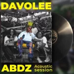 TMAQTALK MUSIC : Davolee – ABDZ (Acoustic version)