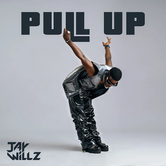 TMAQTALK MUSIC : Jaywillz – Pull Up