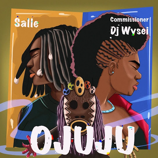 TMAQTALK MUSIC : Salle – Ojuju ft. Commissioner Dj Wysei