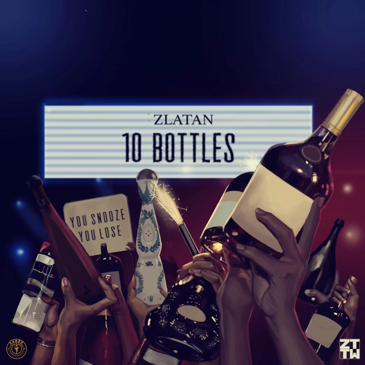 TMAQTALK MUSIC : Zlatan – 10 Bottles