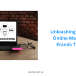 Unleashing the Power of Online Marketing with Erands Technology