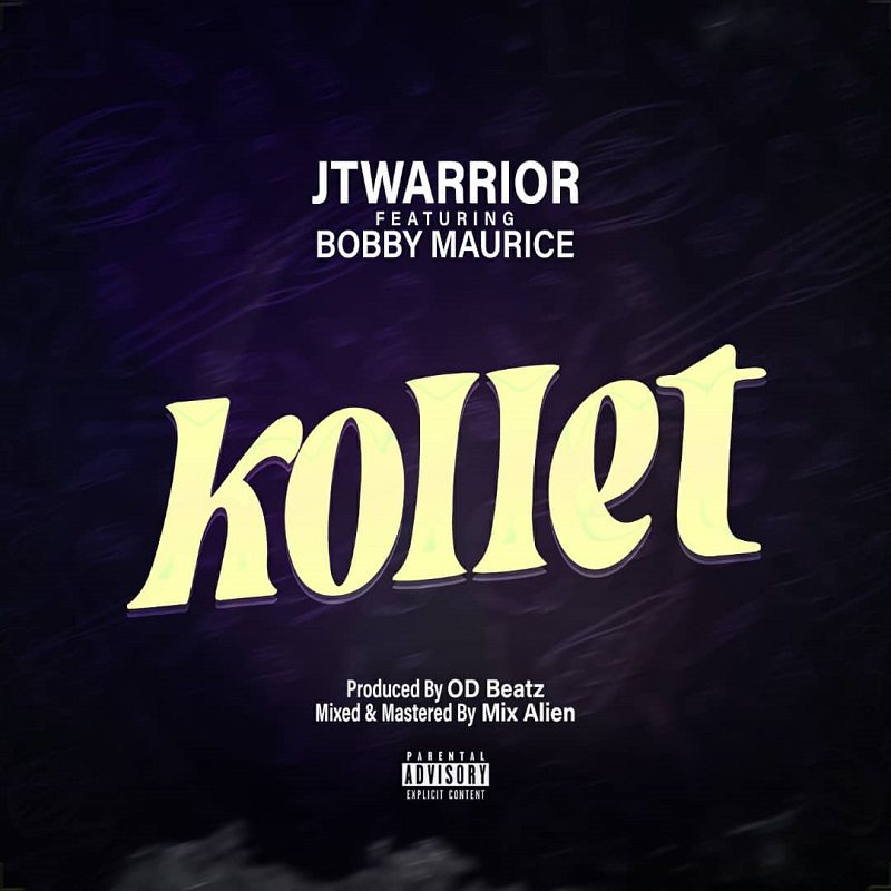 TMAQTALK MUSIC : JTwarrior Ft. Bobby Maurice - Kollet (Prod. OD Beats)