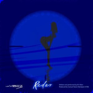 TMAQTALK MUSIC : Mr Vibez - Radar (Prod. STM)