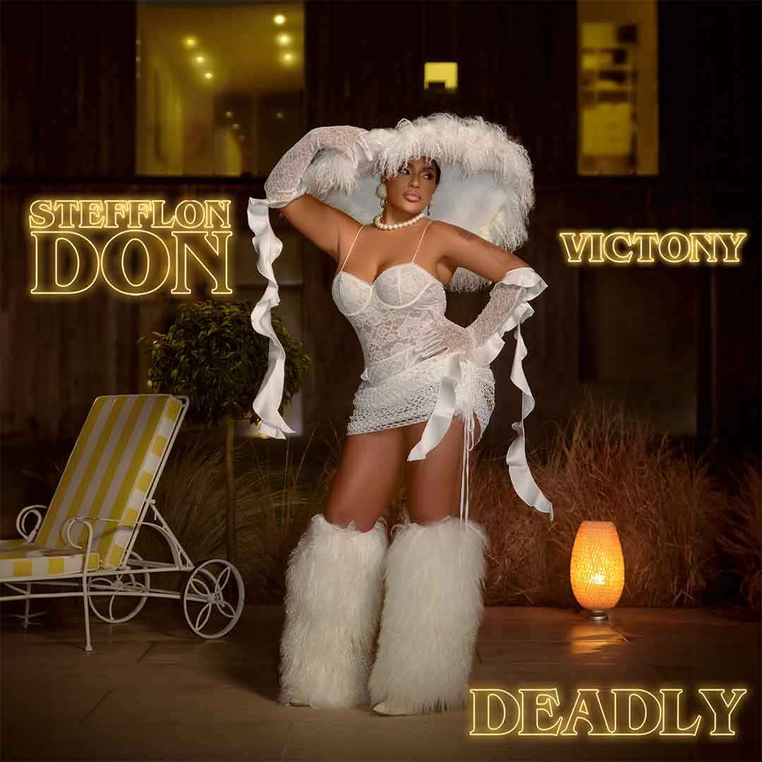 TMAQTALK MUSIC : Stefflon Don – Deadly ft. Victony