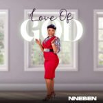 TMAQTALK MUSIC : Nneben – Love Of God