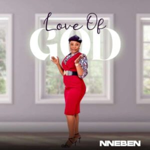 TMAQTALK MUSIC : Nneben - Love Of God