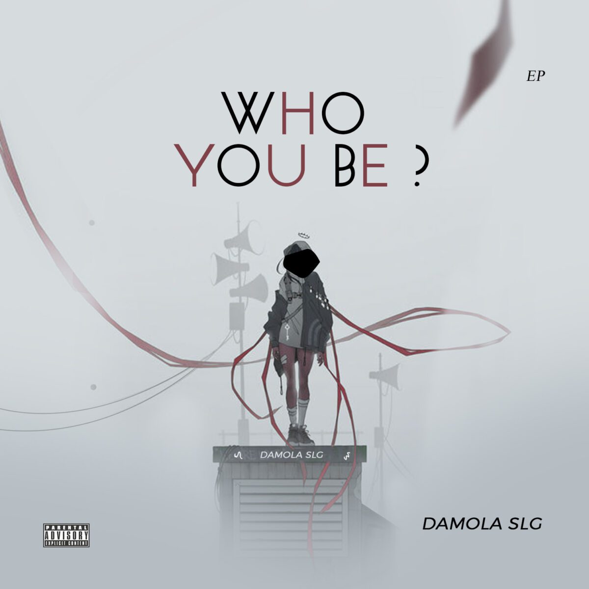 TMAQTALK MUSIC :Damola SLG – Who You Be? EP