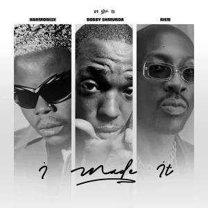 TMAQTALK MUSIC : Harmonize – I Made It ft. Bobby Shmurda & Bien