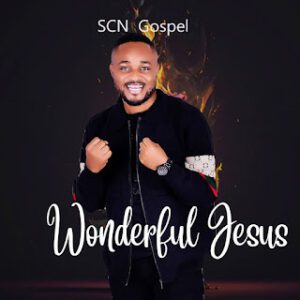 TMAQTALK MUSIC: SCN Gospel - Wonderful Jesus Inbox