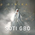 TMAQTALK MUSIC : GINIKA – SOTI GBO