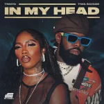 TMAQTALK MUSIC : Timaya – In My Head ft. Tiwa Savage