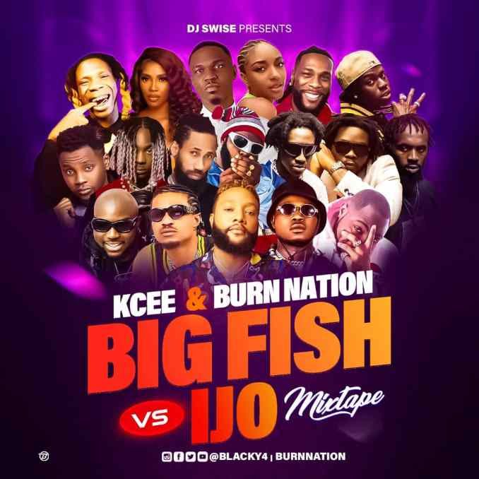 TMAQTALK MUSIC : Kcee & Burn Nation Big Fish Vs IJo Mix (Hosted by Dj Swise) 2