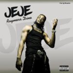 TMAQTALK MUSIC : Raymorr Dino – Jeje