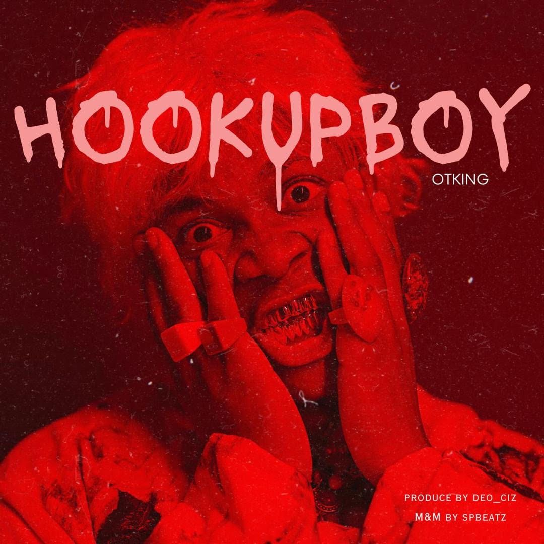 TMAQTALK MUSIC : OT KinG – Hookup Boy