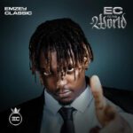 TMAQTALK MUSIC : EP: Emzey Classic  – EC To The World EP