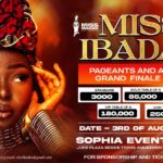 MISS IBADAN PAGEANTS AND AWARDS GRAND FINALE SET TO HOLD IN IBADAN