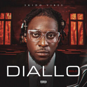 TMAQTALK MUSIC: Skido Vibes - Diallo