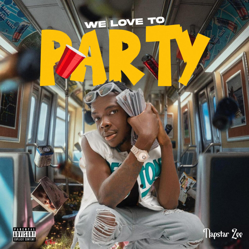 Napstar Zee – We Love To Party