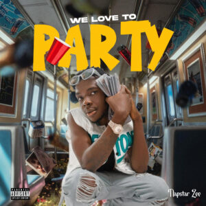 Napstar Zee - We Love To Party