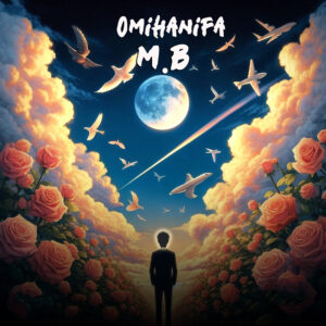 TMAQTALK MUSIC & VISUAL : Omi Hanifa - MB (Mobe)