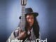 Beebee Bassey – Letter from God (I Am God)