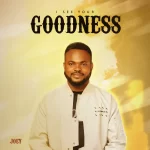 Joey Adono – I See Your Goodness