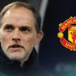 Man Utd Left Scrambling as Thomas Tuchel Edges Closer to England Managerial Role