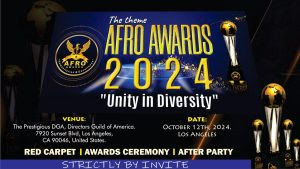 Join Us for Afro Awards 2024: Celebrating ‘Unity in Diversity’ on October 12th at the DGA, Los Angeles