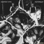 Bhadboi OML – Testimony Lyrics Mp3 Download