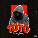 EmmyBlaq – We Want Toto Mp3 Download