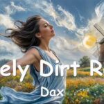 Dax – Lonely Dirt Road Mp3 Download